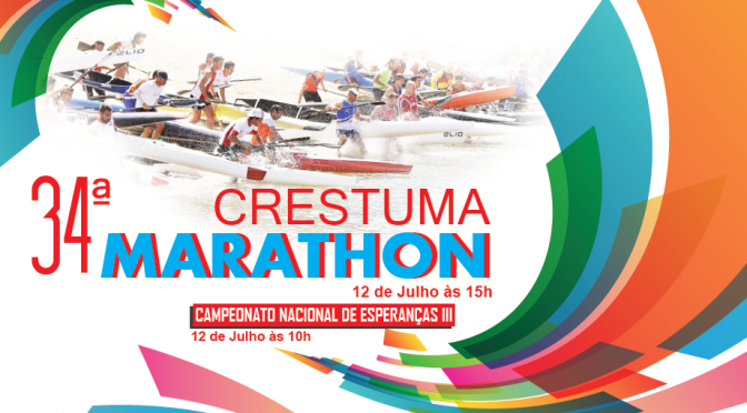 34.ª Edição da #Crestuma Marathon e Nacional de Esperanças de #Canoagem #ICFmarathon